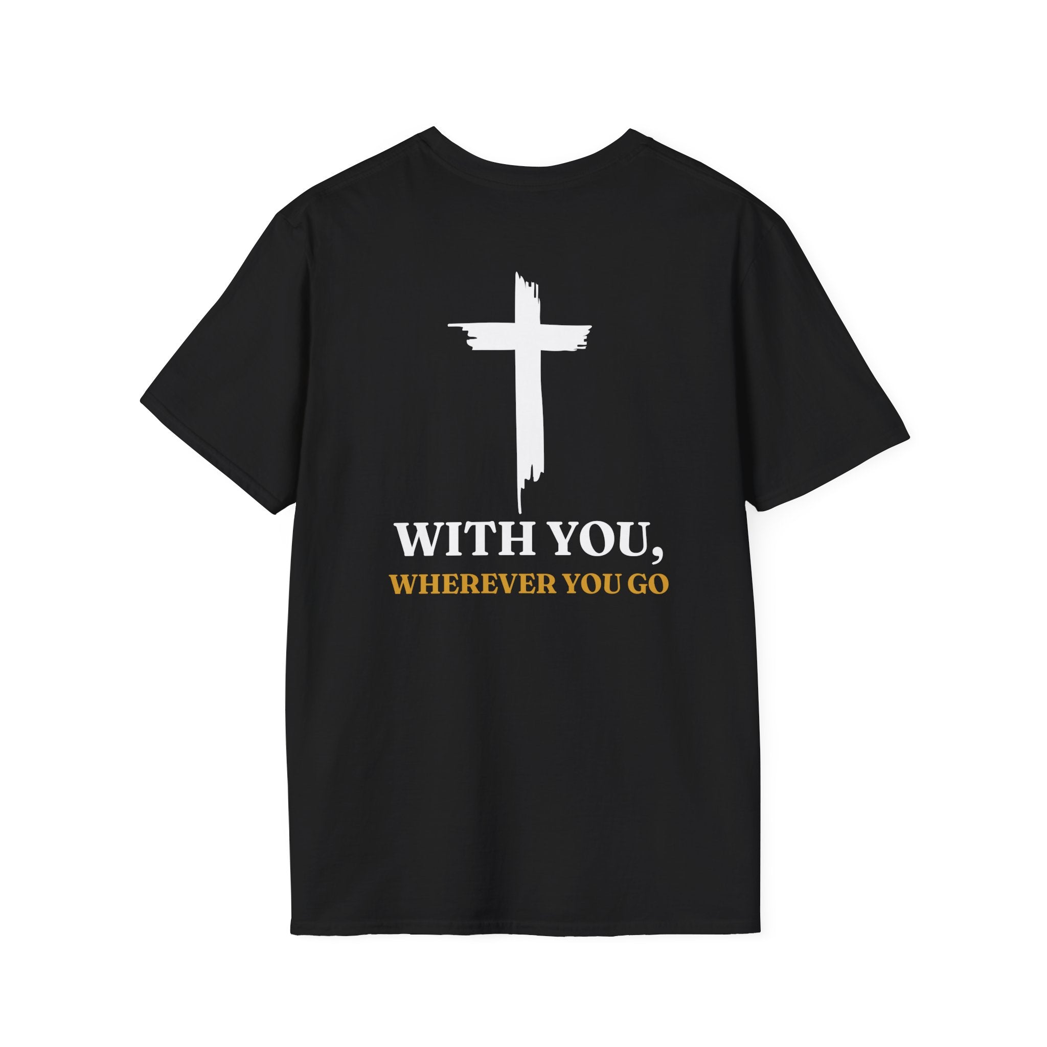 With you, where ever you go - T-Shirt