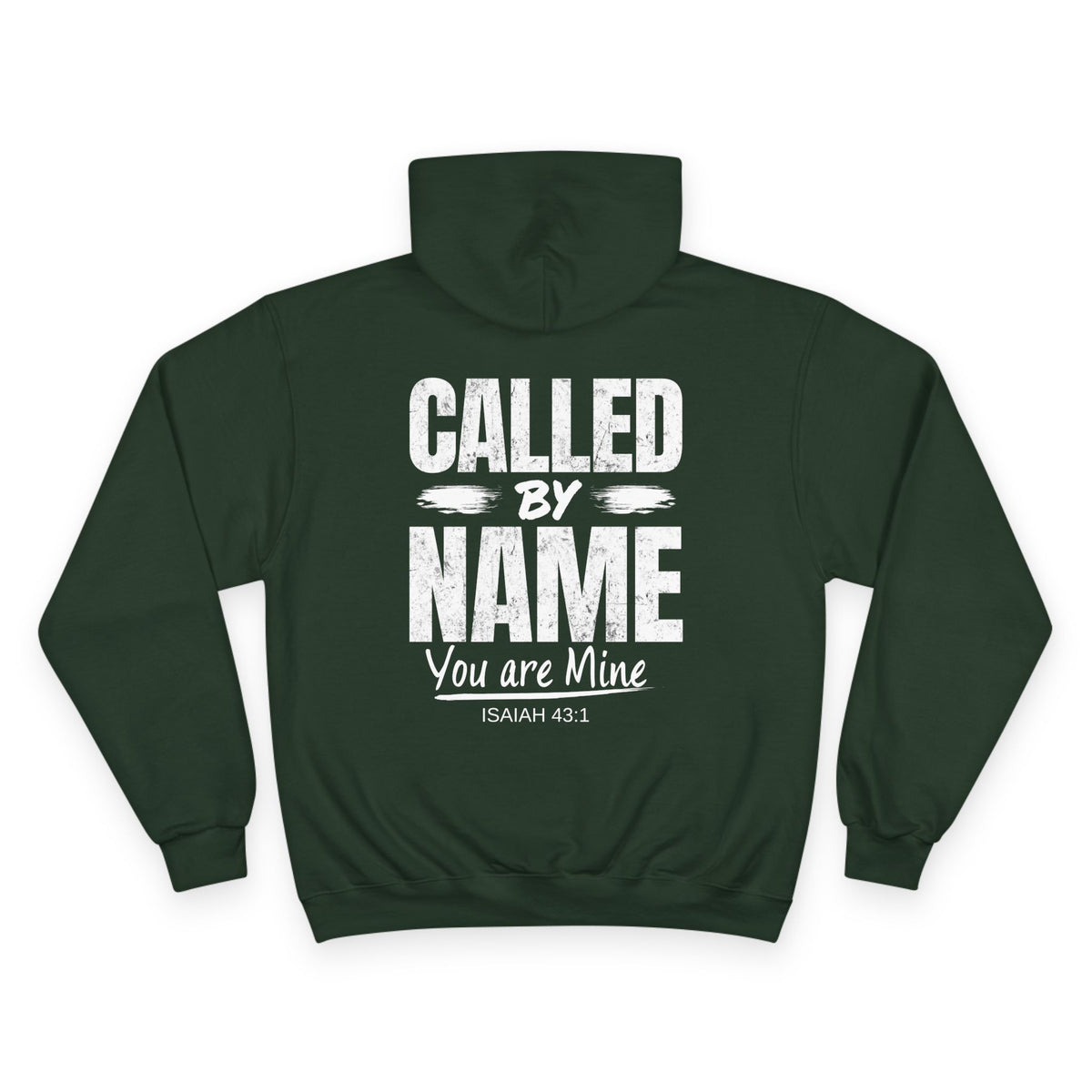 Called by Name — Isaiah 43:1 Champion Hoodie