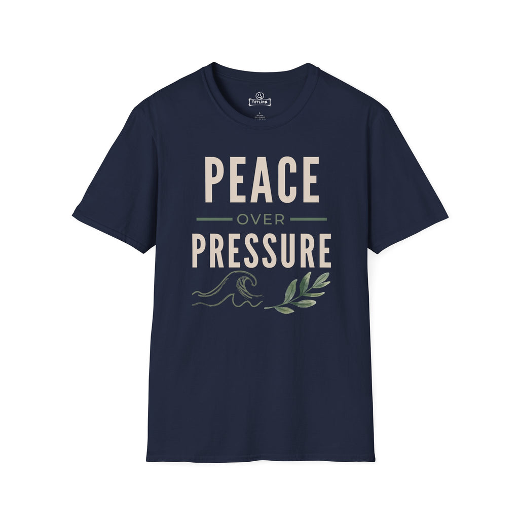Peace Over Pressure T-Shirt
