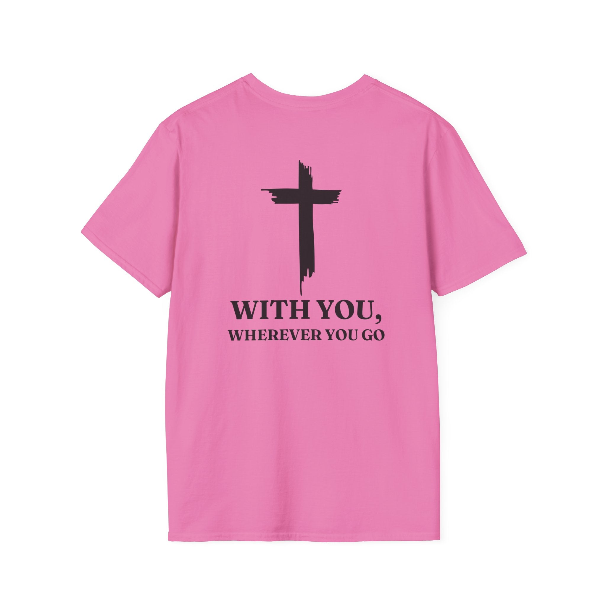 With you, where ever you go - T-Shirt